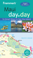 Frommer's Maui Day by Day 1628873701 Book Cover