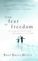 From Fear to Freedom: Living as Sons and Daughters of God 0877882592 Book Cover