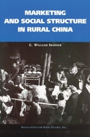 Marketing and Social Structure in Rural China 0924304421 Book Cover