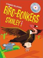 Bird Bonkers Stanley (Stanley, 3) 0786806834 Book Cover