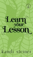 Learn Your Lesson: Special Edition 196064940X Book Cover