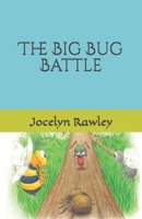 The Big Bug Battle B0DXFXHM55 Book Cover