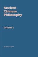 Ancient Chinese Philosophy. Volume 1 551954848X Book Cover