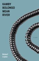 Kamby Bolongo Mean River 097671776X Book Cover