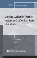 Multisite Evaluation Practice: Lessons and Reflections from Four Cases 1118044495 Book Cover