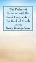 The Psalms of Solomon with the Greek Fragments of the Book of Enoch 149823206X Book Cover