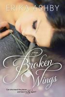 Broken Wings 1496135393 Book Cover