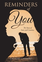Reminders of You: The Story of Sam and Catarina 1665757272 Book Cover
