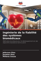Ingénierie de la fiabilité des systèmes biomédicaux (French Edition) 620954956X Book Cover