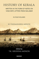 History of Kerala: Written in the Form of Notes on Visscher's Letters from Malabar Written in the Form of Notes on Visscher's Letters fro 9390729254 Book Cover