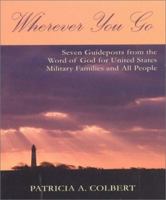 Wherever You Go 0970915047 Book Cover