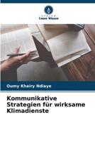 Kommunikative Strategien für wirksame Klimadienste 6205646773 Book Cover