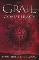 Grail Conspiracy: A Cotten Stone Mystery 0738707872 Book Cover