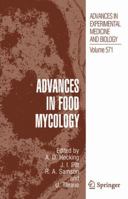 Advances in Food Mycology 1441939415 Book Cover