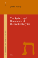 The Syriac Legal Documents of the 3rd Century CE (Supplement to Aramaic Studies) 9004730656 Book Cover