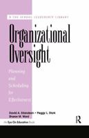 Organizational Oversight: Planning and Scheduling for Effectiveness 1138435546 Book Cover