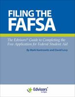 Filing the Fafsa: The Edvisors Guide to Completing the Free Application for Federal Student Aid 099146463X Book Cover