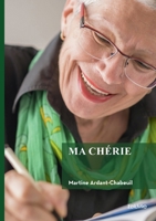 Ma chérie (French Edition) 2414819413 Book Cover