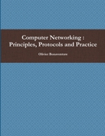 Computer Networking Principles Protocols and Practice 1365185834 Book Cover