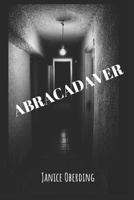 Abracadaver 1795593997 Book Cover