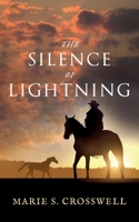 The Silence of Lightning 1648901182 Book Cover