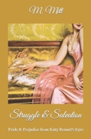 Struggle & Salvation: Pride & Prejudice from Kitty Bennet's Eyes B09Y98GH97 Book Cover