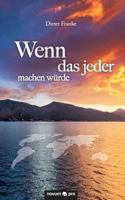 Wenn Das Jeder Machen Wurde 3958400086 Book Cover