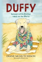 Duffy: Quincy's Little Brother Takes on the World B0CJWWP3HR Book Cover