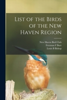 List of the Birds of the New Haven Region 1013484401 Book Cover