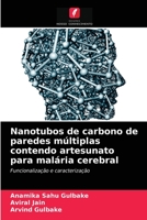 Nanotubos de carbono de paredes múltiplas contendo artesunato para malária cerebral 6203682756 Book Cover