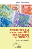 Réflexions sur la soutenabilité des finances de l'UEMOA (Harmattan Sénégal) (French Edition) 2343252734 Book Cover