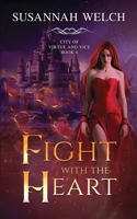 Fight with the Heart 1958568066 Book Cover