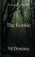 The Rookie: The Sons of Colria Valley B0G4JR6FMG Book Cover