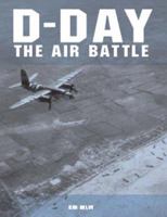 D-Day: The Air Battle 1854092278 Book Cover