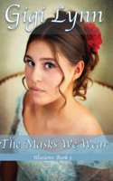 The Masks We Wear B0BB5XJM9Q Book Cover