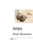 Niwa: Two Tales: Matsuri No Ban and Futari No Yakunin 1496170970 Book Cover