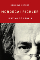 Mordecai Richler: Leaving St Urbain 0773533559 Book Cover