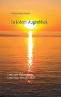In jedem Augenblick: Lyrik zum Wahrnehmen, Entdecken, Mitschwingen 3753480614 Book Cover
