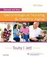 Ebersole & Hess' Gerontological Nursing & Healthy Aging 0323096069 Book Cover