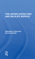The U.S. Fish and Wildlife Service 0865316384 Book Cover