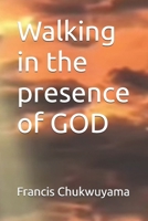 Walking in the Presence of GOD 172788292X Book Cover