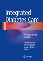 Integrated Diabetes Care: A Multidisciplinary Approach 3319133888 Book Cover