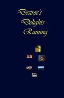 Desiree's Delights - Raining 143489813X Book Cover