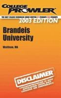 College Prowler: Brandeis University (Collegeprowler Guidebooks) 1932215336 Book Cover