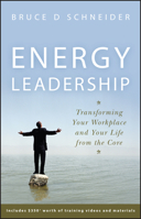 Energy Leadership: Transforming Your Workplace and Your Life from the Core 0470186364 Book Cover