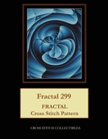 Fractal 299: Fractal Cross Stitch Pattern 107508377X Book Cover