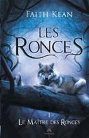 Le Maître des Ronces: Les Ronces, T1 2375741749 Book Cover