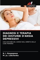 Diagnosi E Terapia Dei Disturbi d'Ansia Depressivi 620318439X Book Cover