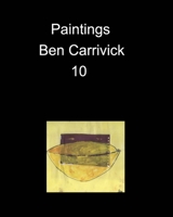 Ben Carrivick paintings 10 null Book Cover
