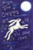 The Company of the Silver Hare 1908577878 Book Cover